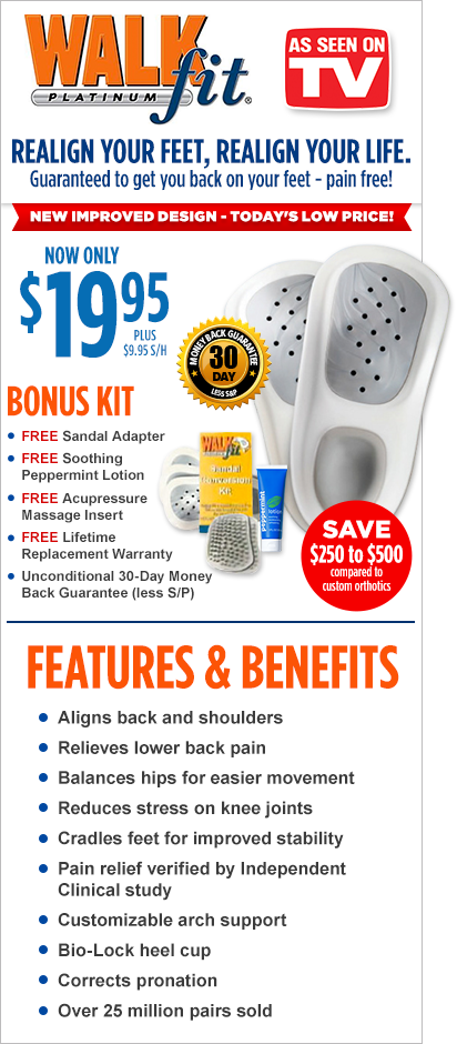 Order WalkFit® Platinum Orthotics Now!
